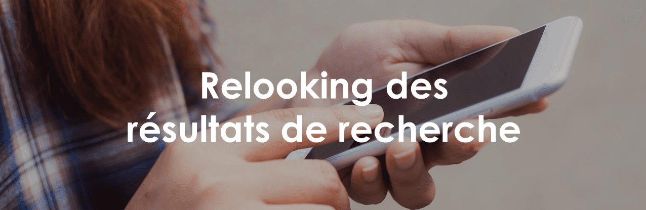 Relooking des résultats de recherche