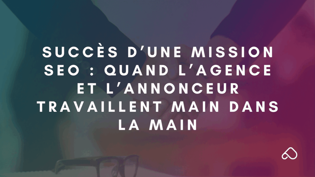 Article - succès d'une mission SEO